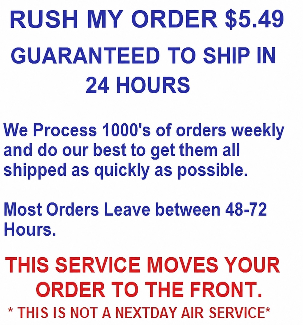 Rush My Order Now!!